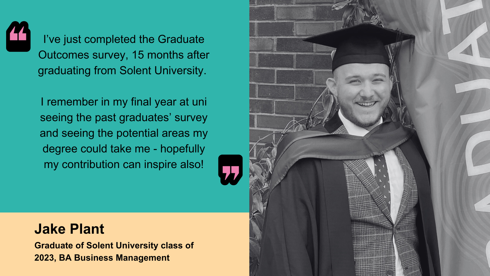 Jake Plant Graduate of Solent University class of 2023, BA Business Management